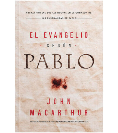 El Evangelio Según Pablo