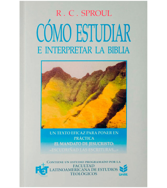 Como Estudiar e Interpretar la Biblia