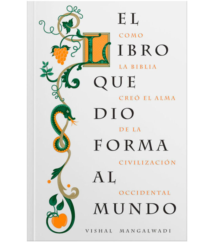 El Libro que Dio Forma al Mundo