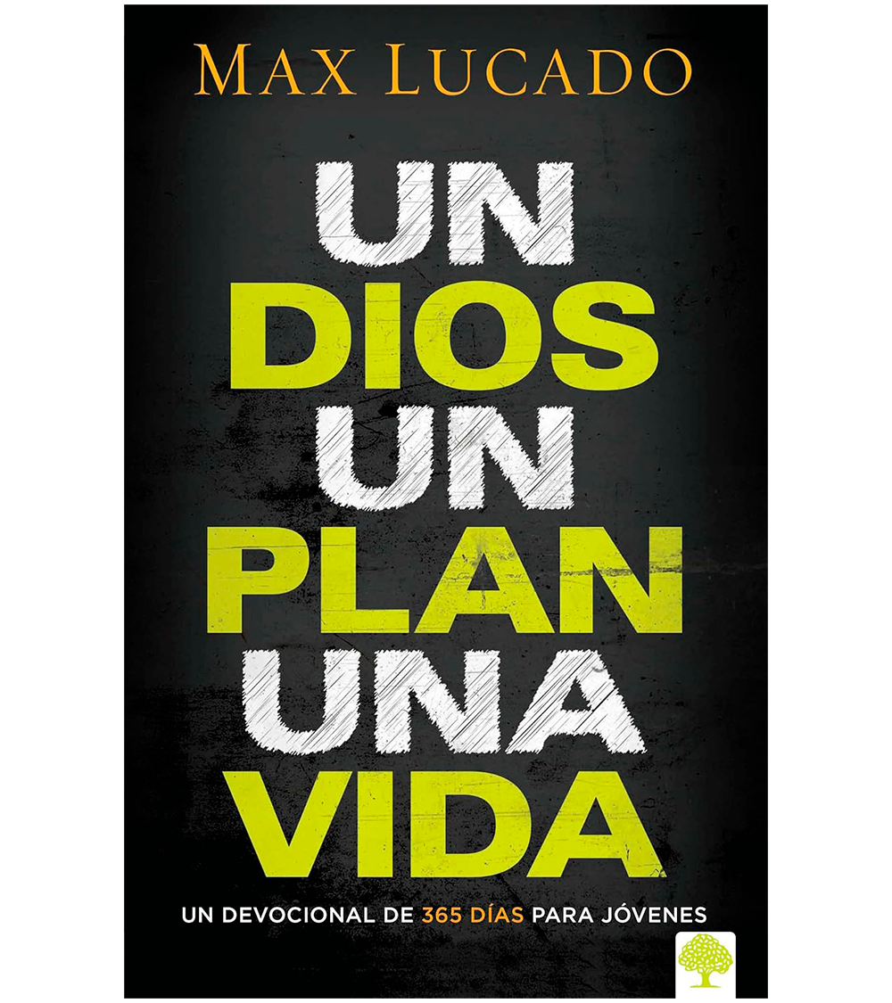 Un Dios, un Plan, una Vida: Un Devocional de 365 Dias para Jovenes