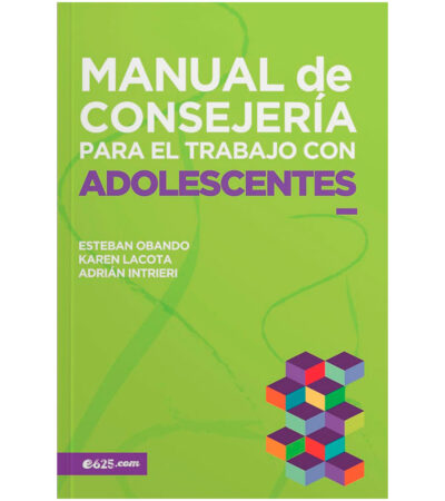 Manual de Consejería para el Trabajo con Adolescentes