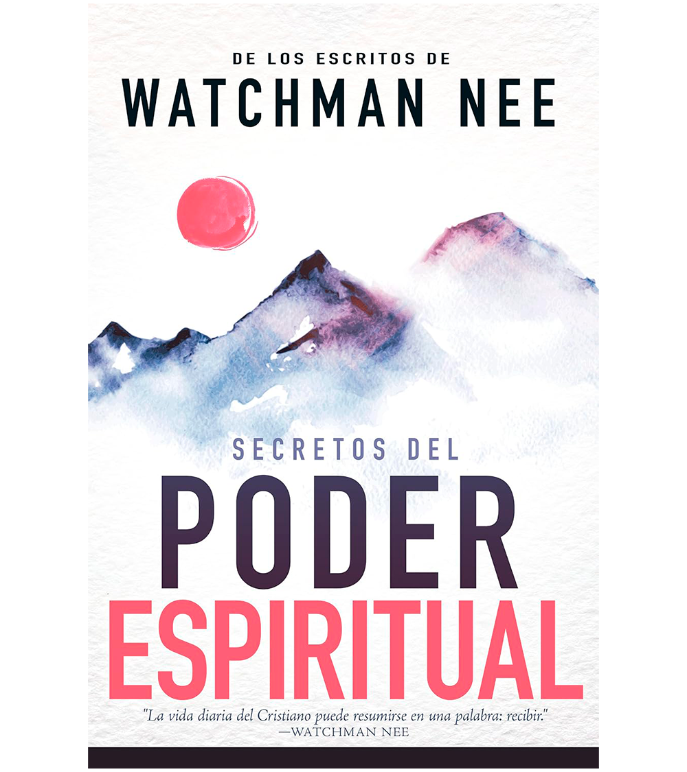 Secretos del Poder Espiritual - Watchman Nee