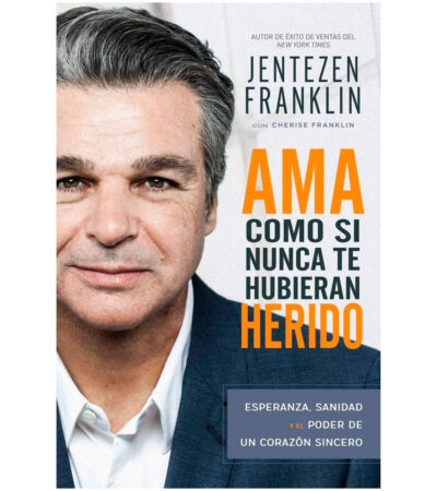 Ama Como si Nunca te Hubieran Herido