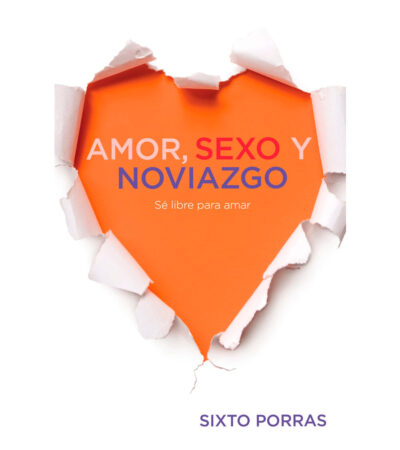 Amor, Sexo y Noviazgo