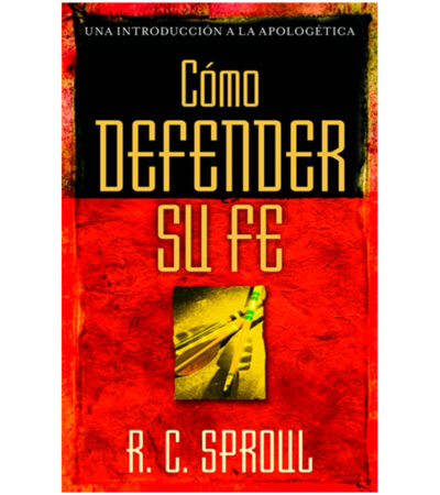 Como Defender su Fe