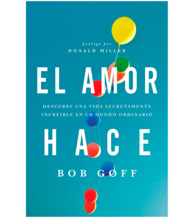 El Amor Hace