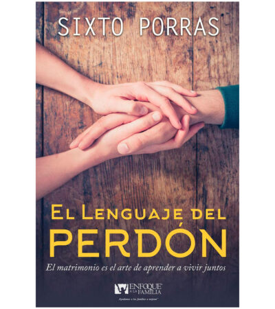 El Lenguaje del Perdon