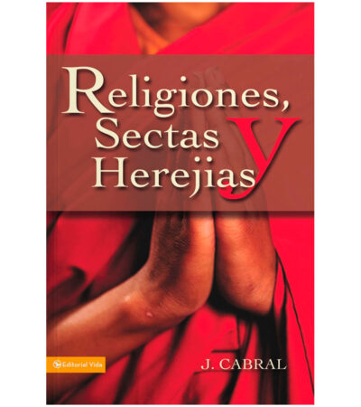 Religiones, Sectas y Herejias