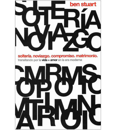 Soltería.Noviazgo.Compromiso.Matrimonio