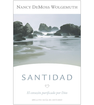 Santidad: El Corazón Purificado por Dios