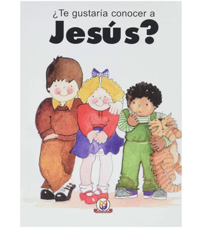 ¿Te Gustaria Conocer a Jesus?