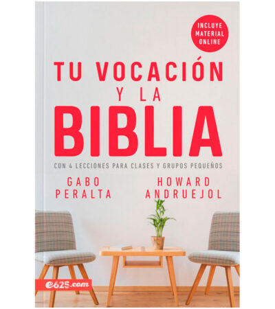 Tu Vocación y La Biblia