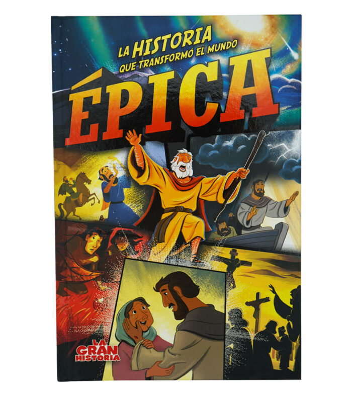 Épica: La historia que transformó al mundo