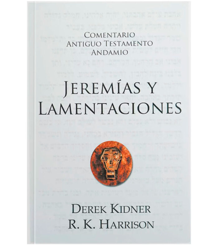 Comentario Antiguo Testamento Andamio: Jeremías y Lamentaciones