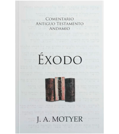 Comentario Antiguo Testamento Andamio: Éxodo