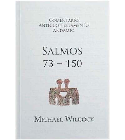 Comentario Antiguo Testamento Andamio: Salmos 73-150