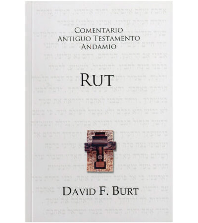 Comentario Antiguo Testamento Andamio: Rut