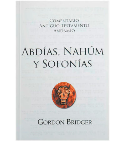 Comentario Antiguo Testamento Andamio: Abdias, Nahum Y Sofonias