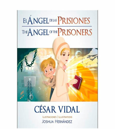 El Angel de las Prisiones (Edicion Bilingüe)