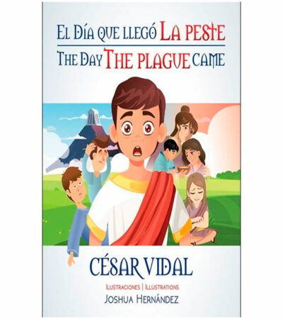 El Dia que Llego la Peste (Edicion Bilingüe)