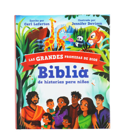 BIBLIA DE HISTORIAS PARA NIÑOS: GRANDES PROMESAS DE DIOS - CARL LAFERTON