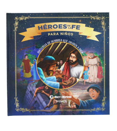 Héroes de la fe para Niños