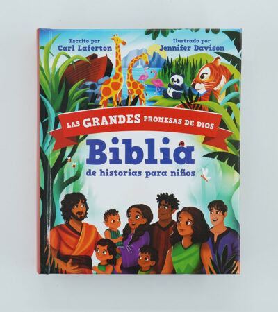 BIBLIA DE HISTORIAS PARA NIÑOS: GRANDES PROMESAS DE DIOS - CARL LAFERTON