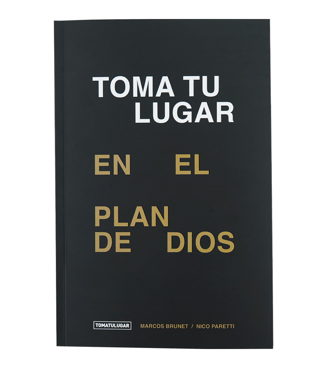 Toma Tu Lugar En El Plan De Dios Libreria Peniel