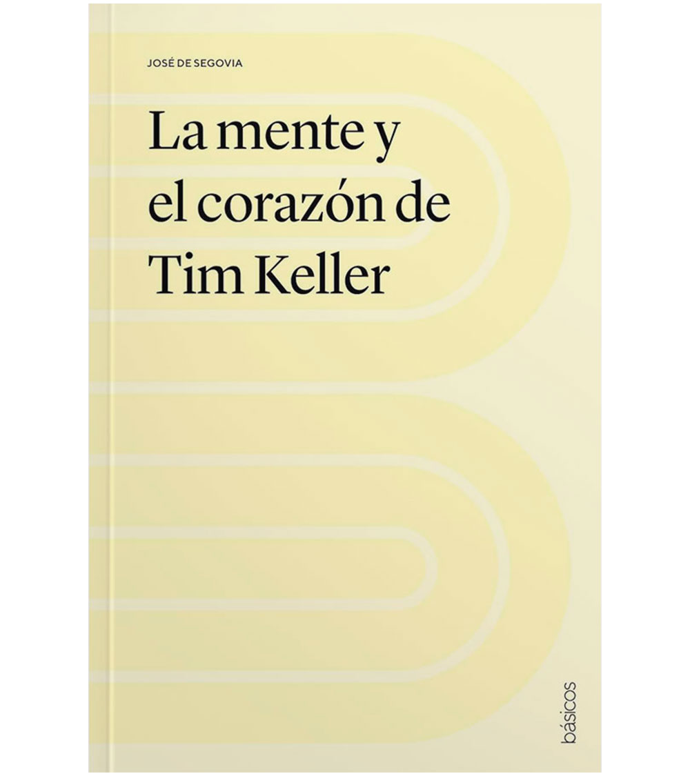 La mente y el Corazon de Tim Keller