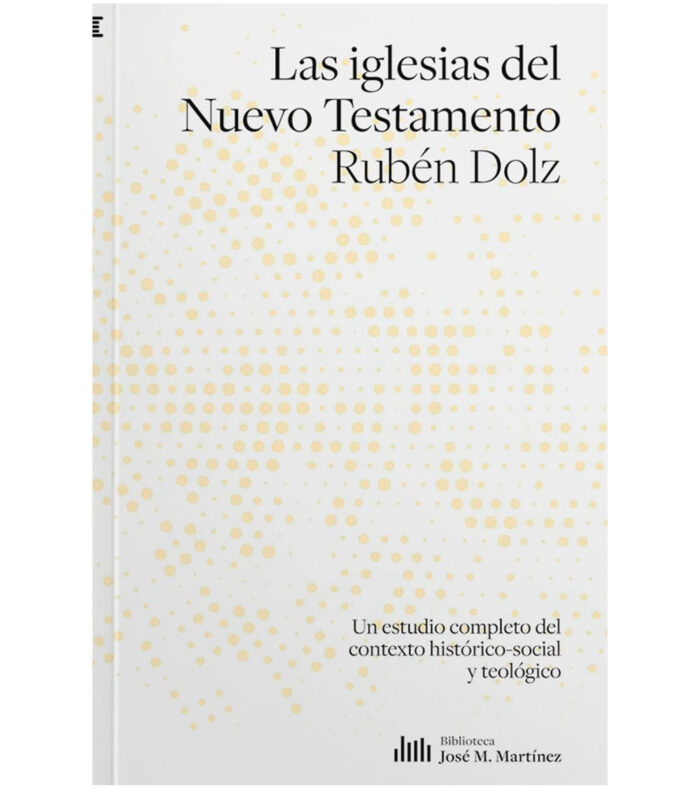 Las iglesias del Nuevo Testamento