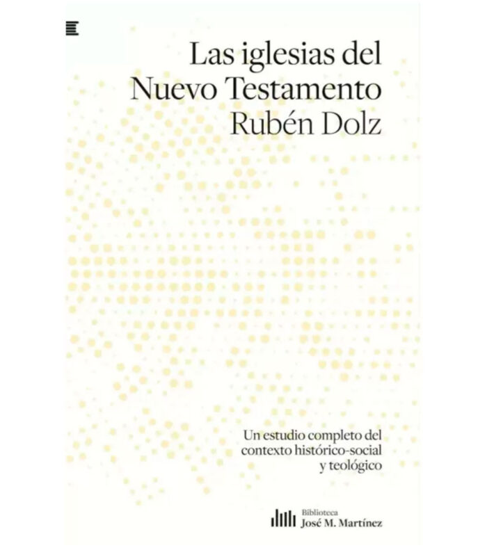 Las iglesias del Nuevo Testamento