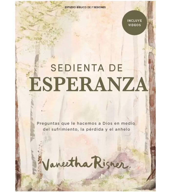 Sedientas de Esperanza: Estudio Biblico de 7 Sesiones