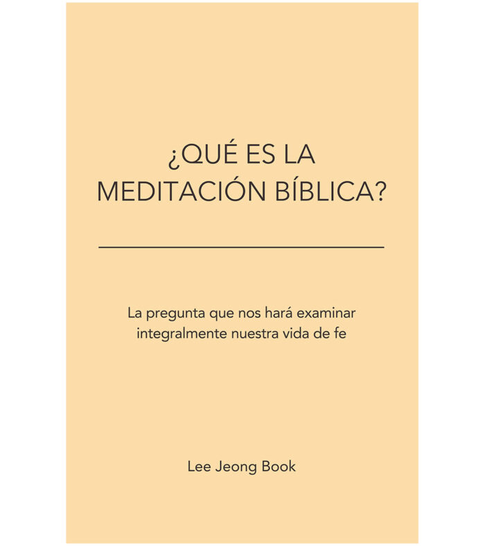 ¿Que es la Meditacion Biblica?