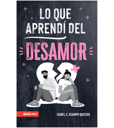 Lo que aprendi del Desamor