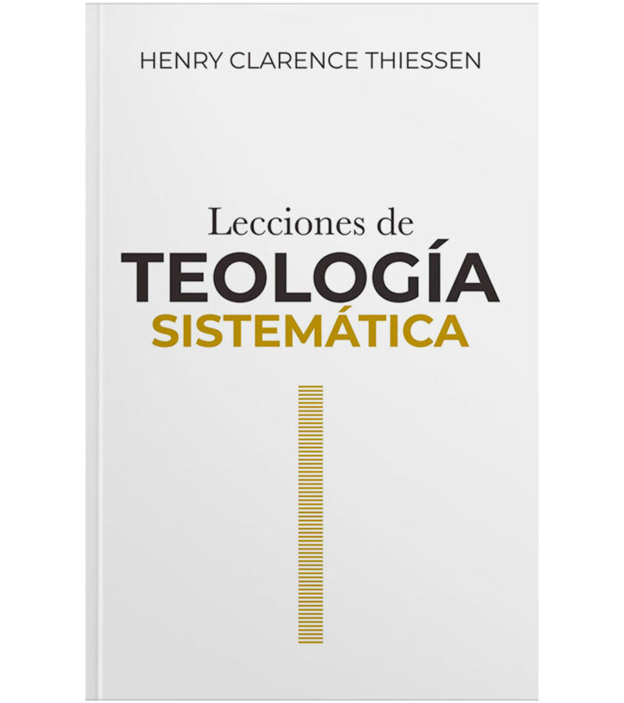 Lecciones de Teologia Sistematica