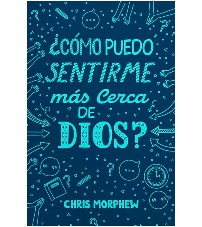 ¿Como puedo sentirme mas cerca de Dios?