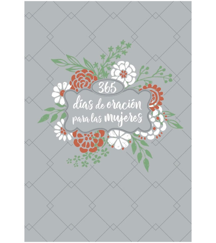 365 Días De Oracion Para Las Mujeres