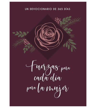 Fuerzas para cada día para la Mujer