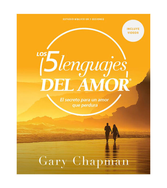 Los 5 Lenguajes del Amor - Estudio Biblico 7 Sesiones