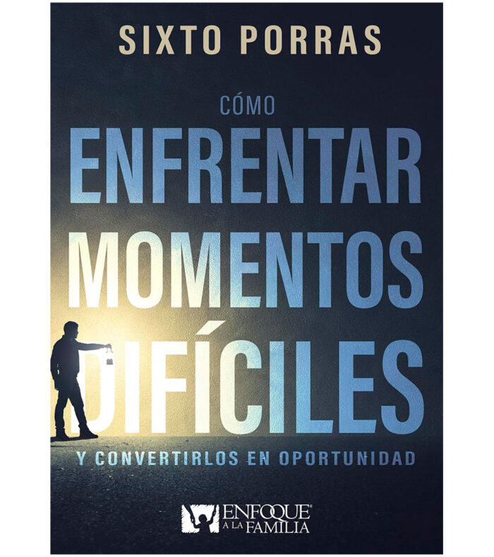 Como Enfrentar Momentos Dificiles