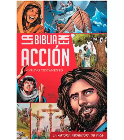 La Biblia en Accion: Nuevo Testamento
