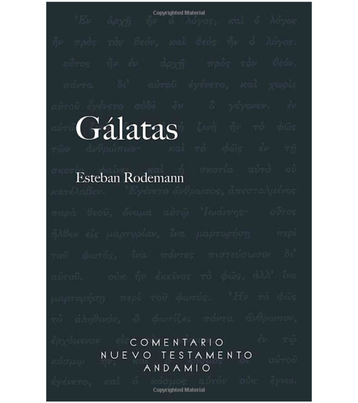 Comentario Nuevo Testamento Andamio: Galatas