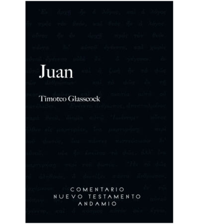 Comentario Nuevo Testamento Andamio: Juan