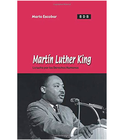 Martin Luther King: La Lucha por los Derechos Humanos