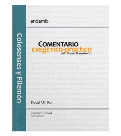 Comentario Exegetico-Practico Del Nuevo Testamento: Colosenses y Filemon