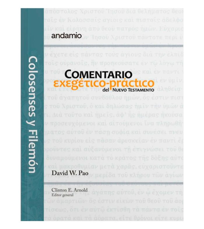 Comentario Exegetico-Practico Del Nuevo Testamento: Colosenses y Filemon