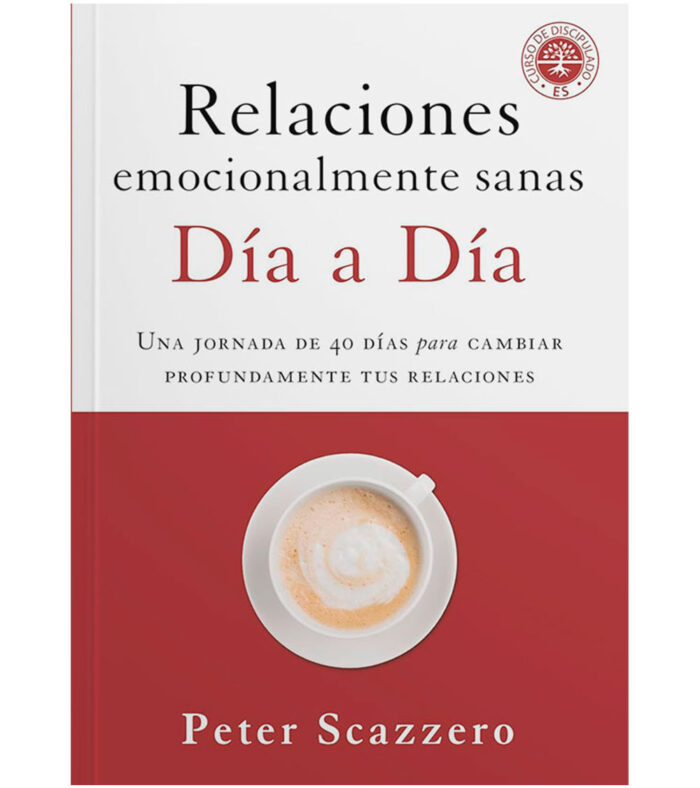 Relaciones Emocionalmente Sanas, Día a Dia