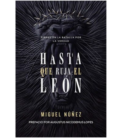 Hasta Que Ruja El Leon