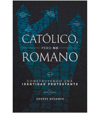 Catolico, Pero No Romano