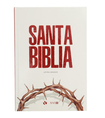 Santa Biblia NVI Letra Grande – Tapa Dura Corona Espina